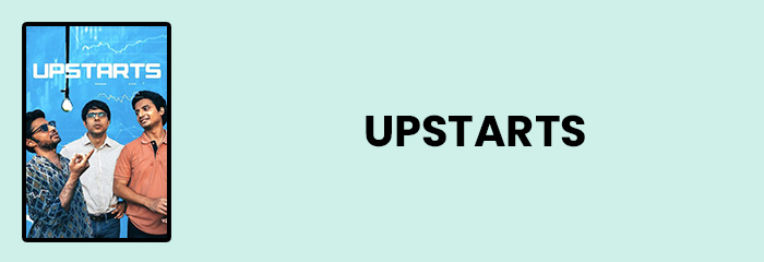 Upstarts - Top 10 movies for entrepreneurs